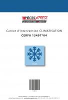Carnet cerfa intervention clim 15497*04 516257 Pièces Express