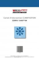 Carnet cerfa intervention clim 15497*03 516257 Pièces Express